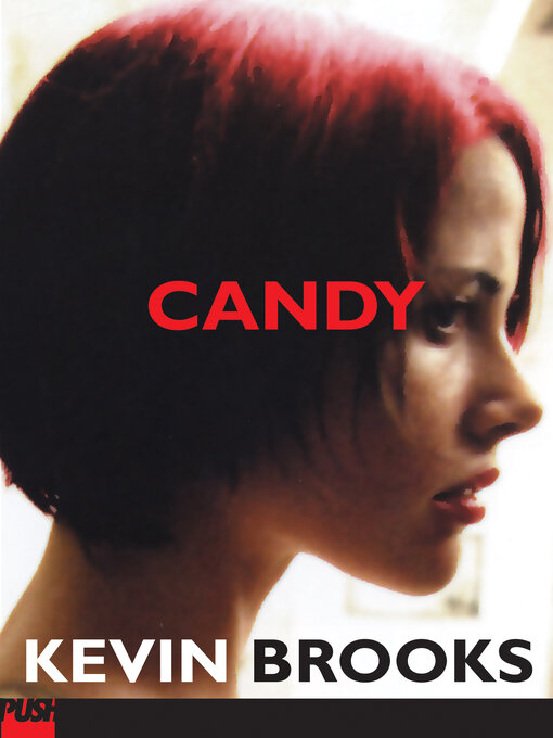Title details for Candy by Kevin Brooks - Wait list